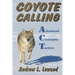 Coyote Calling: Advanced Concepts & Tactics Volume 1