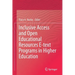 Inclusive Access and Open Educational Resources E-Text Programs in Higher Education