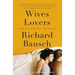 Wives & Lovers: Three Short Novels