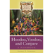 Hoodoo, Voodoo, and Conjure: A Handbook