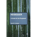 Heidegger: A Guide for the Perplexed