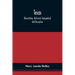 Texas: Observations, Historical, Geographical And Descriptive, In A Series Of Letters; Written During A Visit To Austin'S Col
