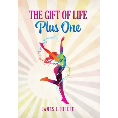 The Gift of Life, Plus One