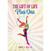 The Gift of Life, Plus One