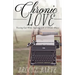 Chronic Love: Trusting God While Suffering with A Chronic Illness