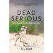 Dead Serious: Wild Hope Amid the Sixth Extinction