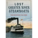 Lost Chester River Steamboats:: From Chestertown to Baltimore