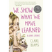 We Show What We Have Learned & Other Stories