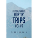 Huntin' Trips #3-#7