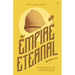 Empire Eternal: In Defense of Imperialism