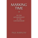 Marking Time: On the Anthropology of the Contemporary
