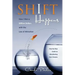 Shift Happens: How I Won a Million Dollars with the Law of Attraction