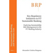 Key Regulatory Initiatives in Eu Sustainable Banking: Exploring Sustainability Risk Management in the Eu Banking Industry