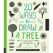 20 Ways to Draw a Tree and 44 Other Nifty Things from Nature: A Sketchbook for Artists, Designers, and Doodlers