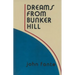 Dreams from Bunker Hill