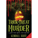 Trick or Treat or Murder: A Cozy Mystery