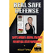Real Safe Defense: Safety, Defense, & Survival Strategies for Real Estate Professionals