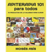 Apiterapia 101 para todos: 15 productos de la colmena para curar: miel de panales y meliponas, mielato, hidromiel, polen, pan, jalea real, apitox