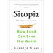 Sitopia: How Food Can Save the World