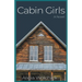 Cabin Girls