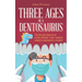 Three Ages of a Dentosaurus: The life and times of an extinct dentist, from medical school to community crusader