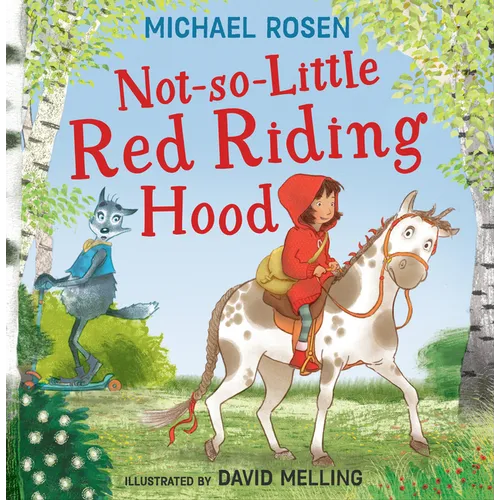 Not-So-Little Red Riding Hood