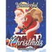 Wonderful Christmas Coloring Book: An Adult Coloring Book Featuring A Beautiful Collection of Festive and Fun Christmas Designs