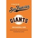 A Quiz for All San Francisco Giants and Baseball Fans: Random Facts about The Greatest Franchise Ever, The Baseball Giants and More: Gifts for Sf Gian