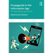 Propaganda in the Information Age: Still Manufacturing Consent