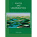 Politics and Universal Ethics