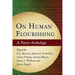 On Human Flourishing: A Poetry Anthology