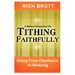 A Biblical Perspective on Tithing Faithfully: Going From Obedience to Blessing