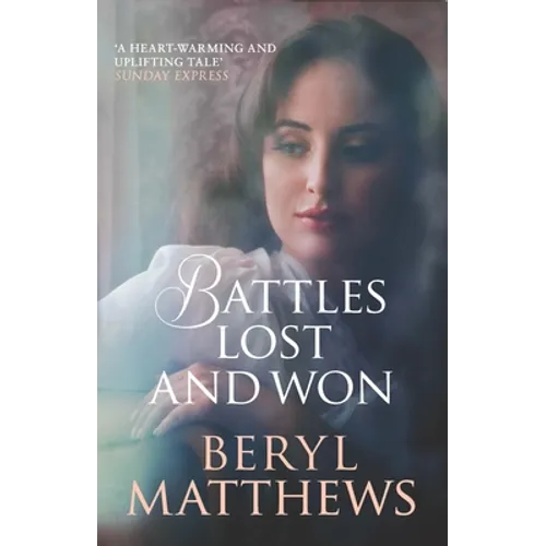 Battles Lost and Won