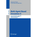 Multi-Agent-Based Simulation X: International Workshop, Mabs 2009, Budapest, Hungary, May10-15, 2009. Revised Selected Papers