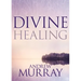 Divine Healing