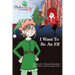 I Want To be An Elf