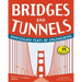Bridges and Tunnels: Investigate Feats of Engineering