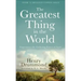 The Greatest Thing in the World: Experience the Enduring Power of Love