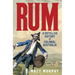 Rum: A Distilled History of Colonial Australia