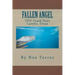 Fallen Angel: UFO Crash Near Laredo, Texas