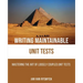 Writing Maintainable Unit Tests: Mastering the art of loosely coupled unit tests