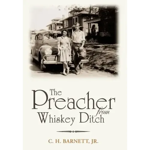 The Preacher from Whiskey Ditch