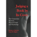 Judging a Book by Its Cover: The Connection between Physical Traits and Psychology