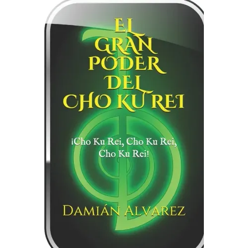 El Gran Poder del CHO KU REI: ¡Cho Ku Rei, Cho Ku Rei, Cho, Ku Rei!
