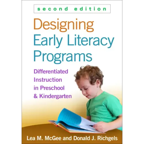 Designing Early Literacy Programs: Differentiated Instruction in Preschool and Kindergarten