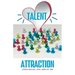 Talent Attraction: Inclusive Talent Attraction in a World of Exclusive Talent Acquisition