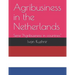 Agribusiness in the Netherlands