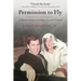 Permission to Fly: A Memoir of Love, Crushing Loss, and Triumph