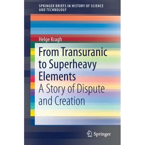 From Transuranic to Superheavy Elements: A Story of Dispute and Creation