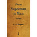 From Superman to Man